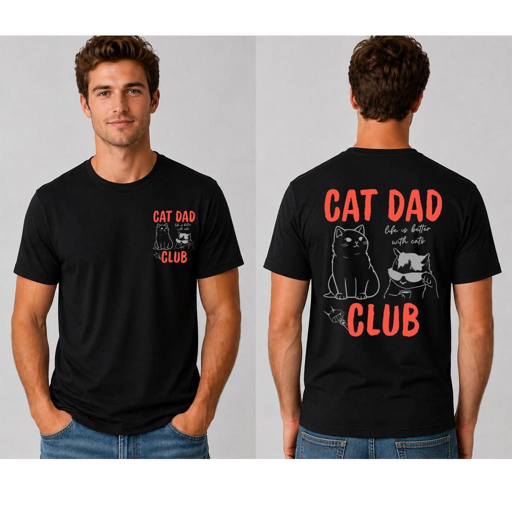Cat Dad Club T-Shirt - Life Is Better With Cats Funny Father's Day Gift for Cat Lovers - back view