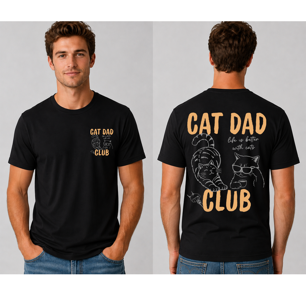 Cute Cat Dad Club T-Shirt - Life Is Better With Cats Father's Day Gift for Him - back view