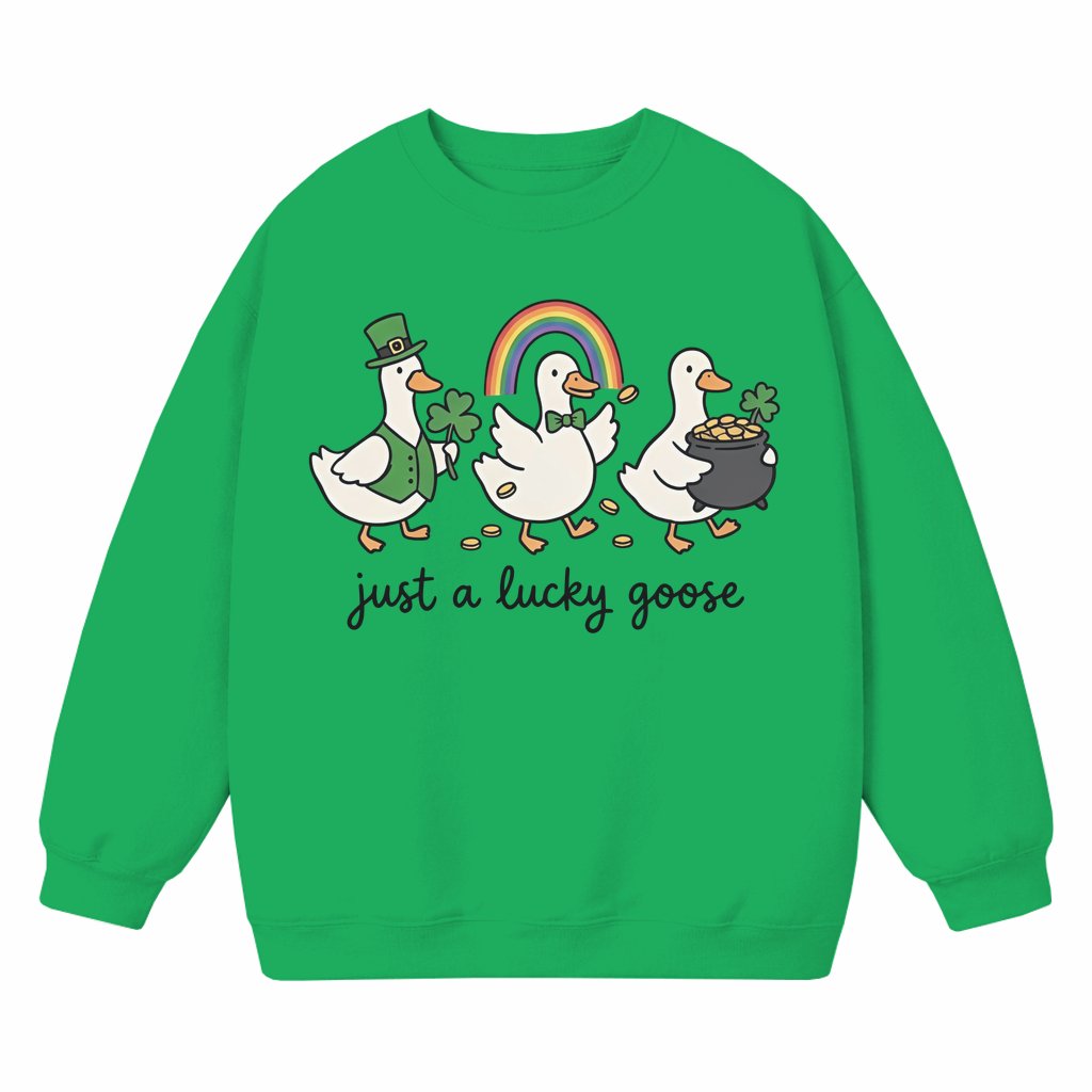 Just a Lucky Goose Sweatshirt – St. Patrick's Day Gift Cute Rainbow - front view