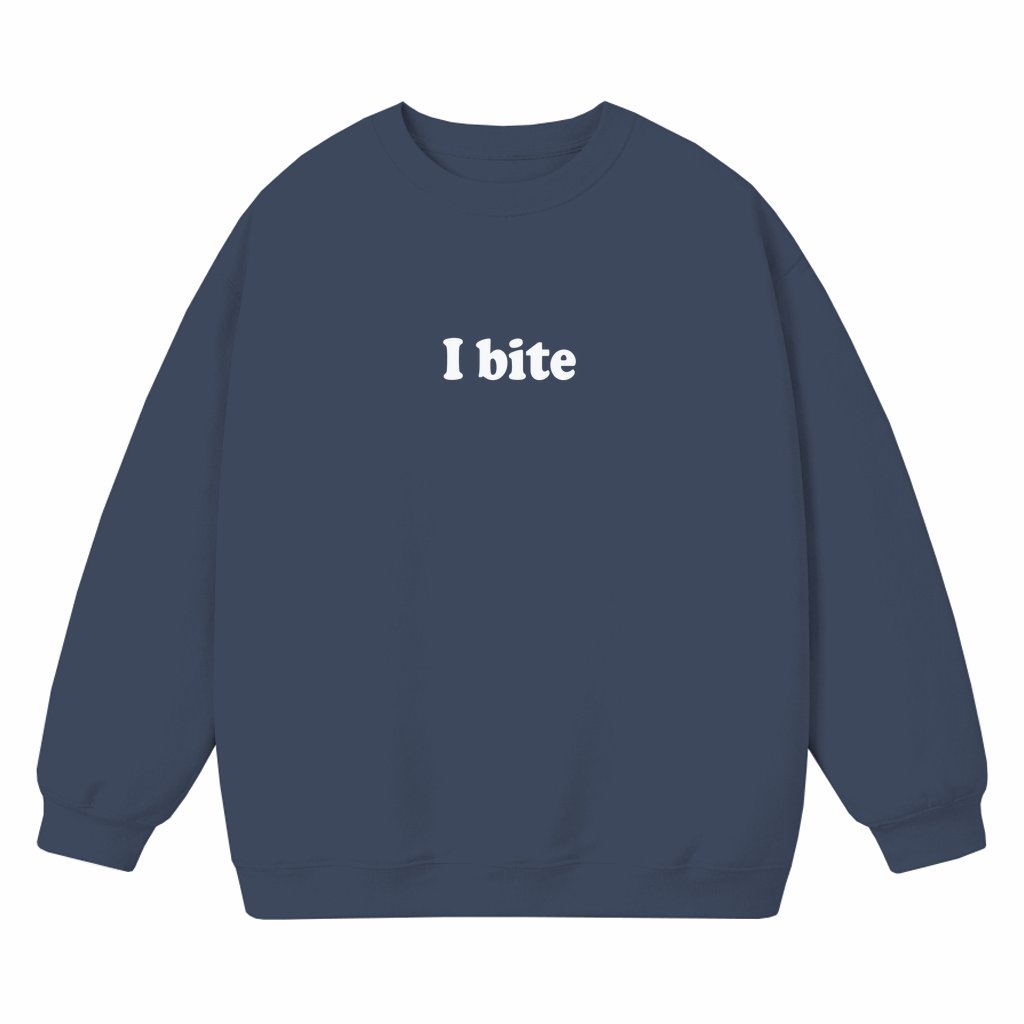 I Bite Sweatshirt – Funny Quote Gift for Him Her - front view