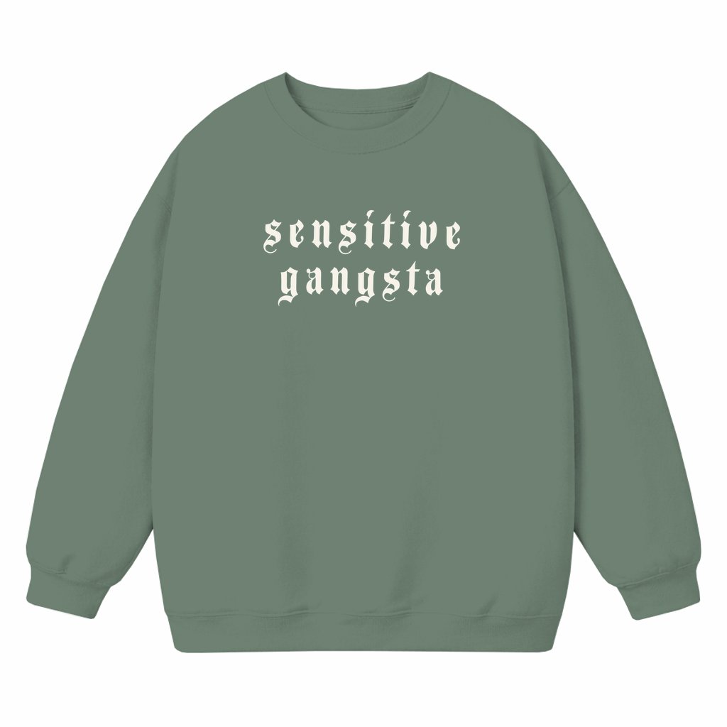 Sensitive Gangsta Sweatshirt – Funny Meme Gift for Him - front view