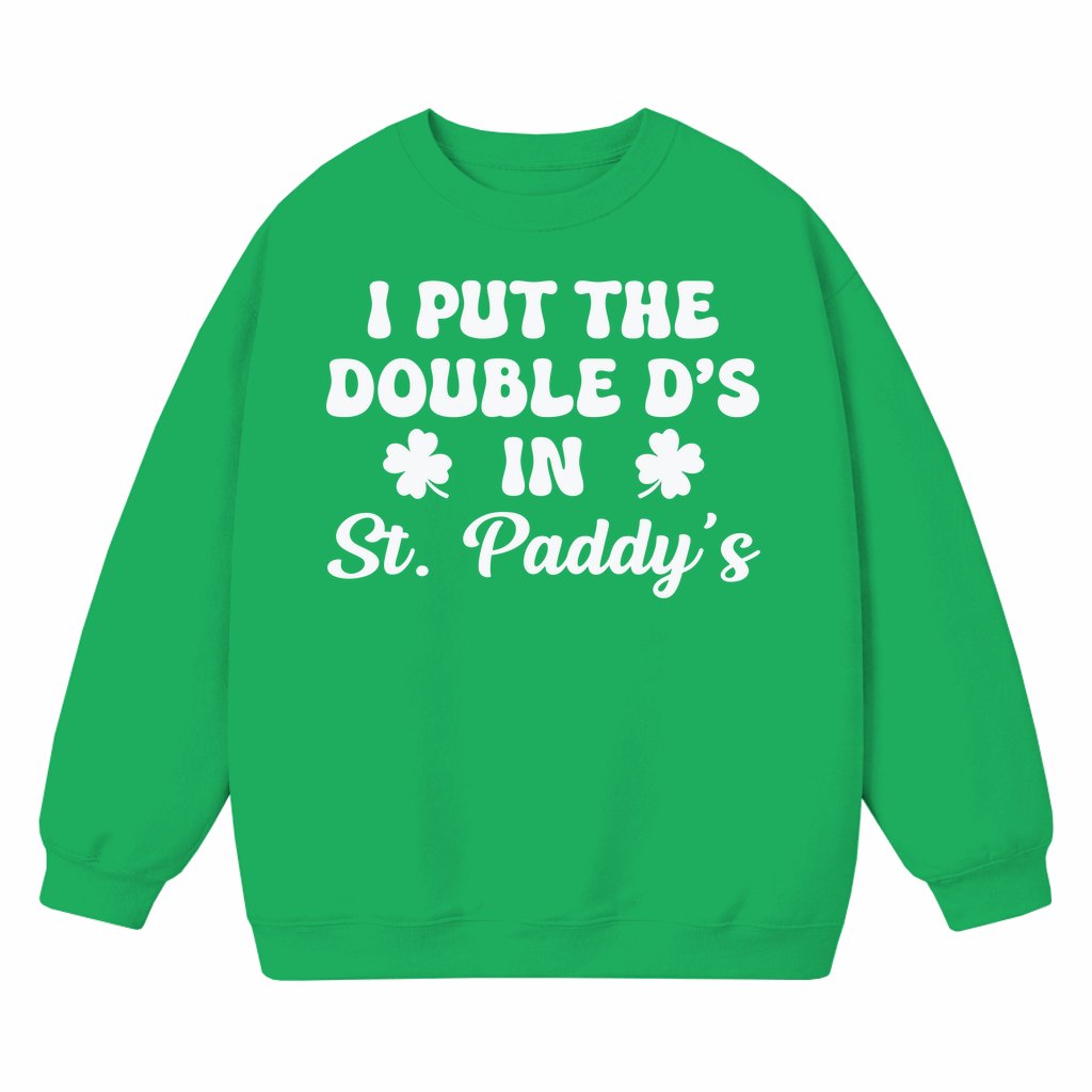 Funny Double D's St. Paddy's Sweatshirt – St. Patrick's Day Gift Shamrock - front view