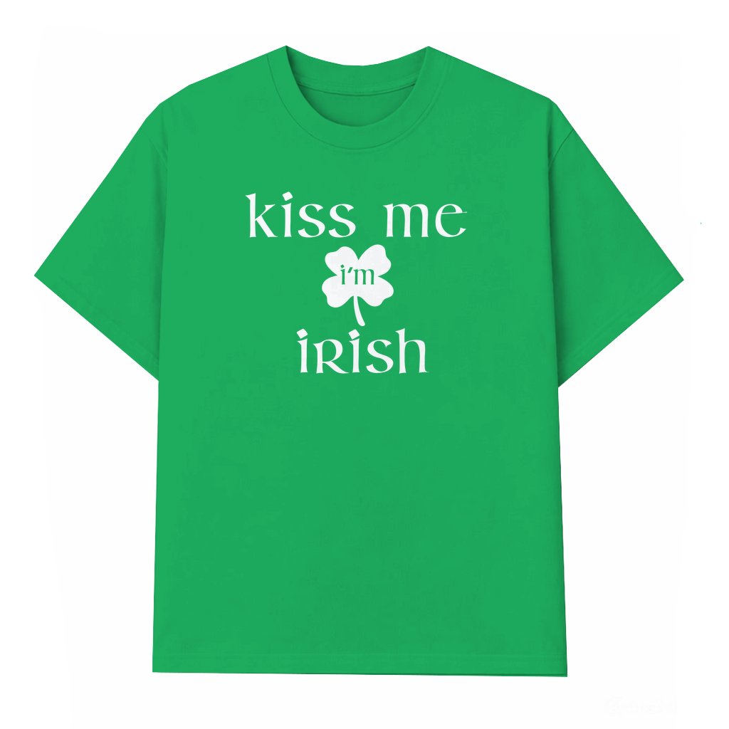 Kiss Me I'm Irish T-shirt – St. Patrick's Day Funny Irish Gift - front view