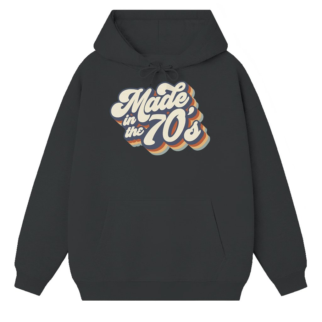 Made in the 70s Hoodie – Birthday Gift for 70s Lovers Retro Vintage - front view