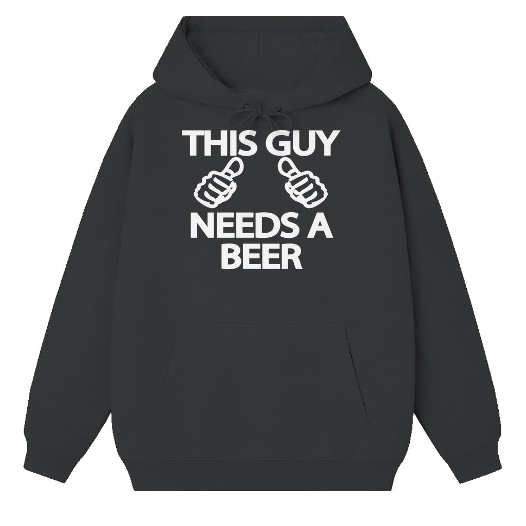 This Guy Needs A Beer Hoodie – Funny Gift for Men Vintage - front view