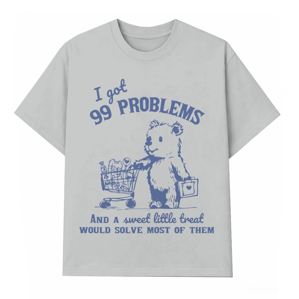 99 Problems And A Sweet Little Treat T-shirt – Birthday Gift for Friends Vintage 90s - front view