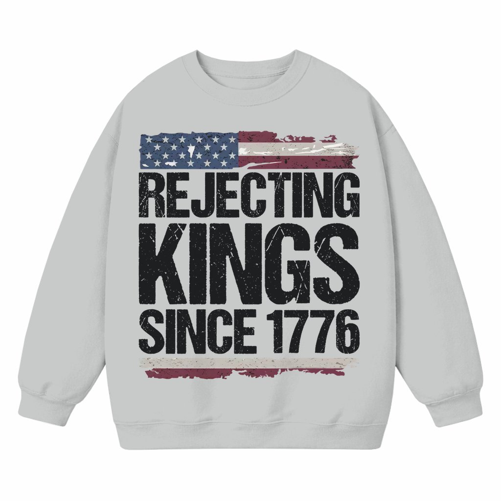 No Kings In America 1776 Sweatshirt – 4th of July Gift for Men Vintage - front view