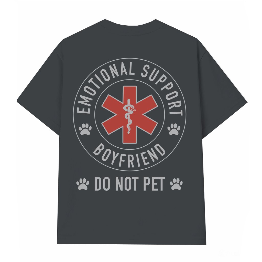 Funny Emotional Support Boyfriend T-shirt – Gift for Couples Trendy Streetwear - front view