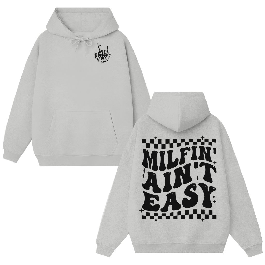 MIF'N AINT EASY Skeleton Hand Hoodie – Birthday Gift for Him Funny Streetwear - front view