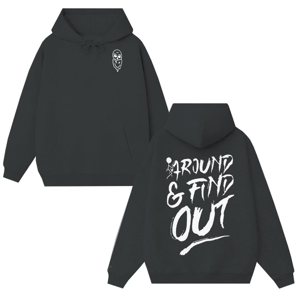 Around and Find Out Skull Hoodie – Birthday Gift for Men Women Edgy - front view