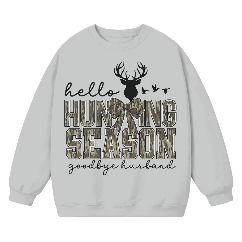 Funny Hunting Season Sweatshirt – Goodbye Husband Humor Gift for Hunting Wife - front view