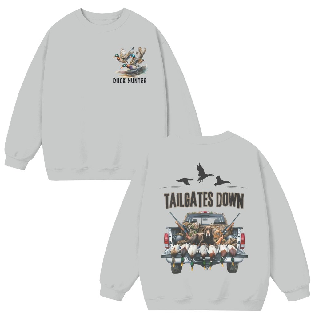 Tailgates Down Duck Hunter Sweatshirt – Gift for Duck Hunter Waterfowl 2 Sided Print - front view