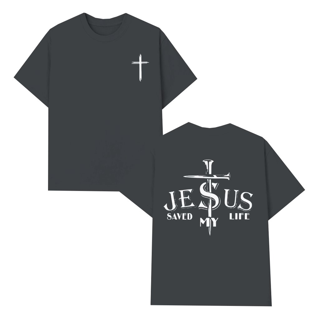 Jesus Saved My Life T-shirt – Christian Gift for Believer Inspiring - front view