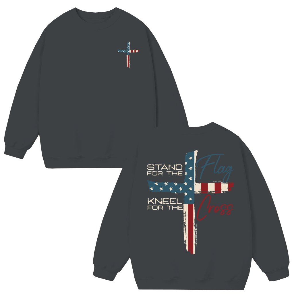 Stand For The Flag Kneel For The Cross Sweatshirt – Gift for Christian Patriotic Men - front view