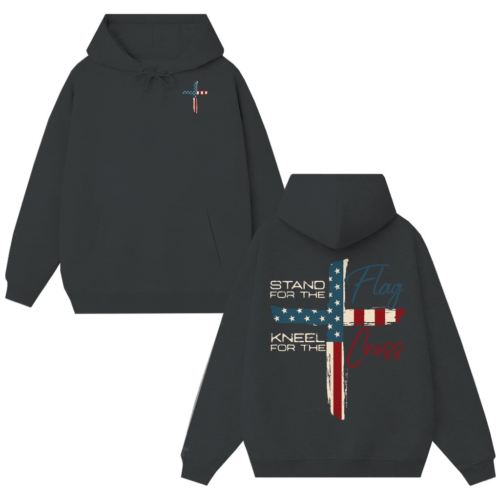 Stand For The Flag Kneel For The Cross Hoodie – Christian Patriotic Gift - front view