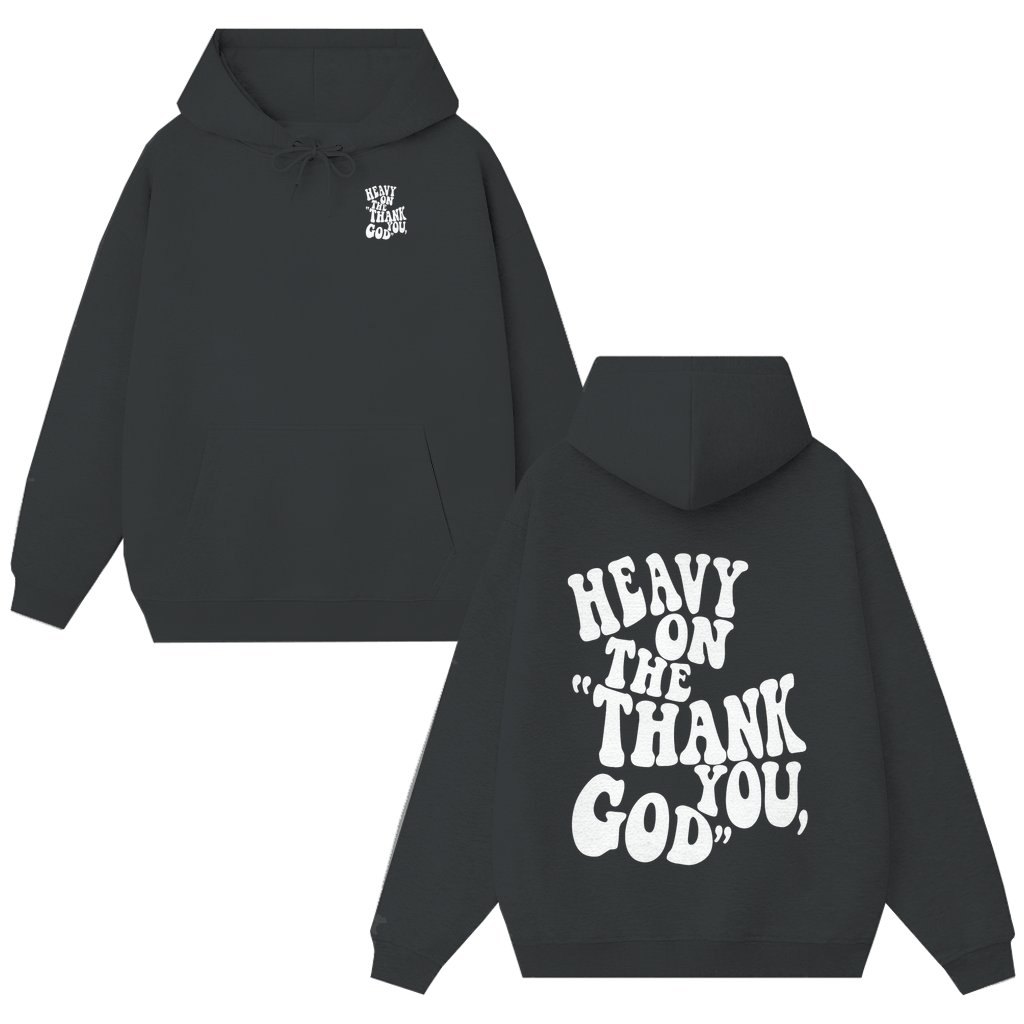 Heavy On The Thank You God Hoodie – Christian Gift Retro Gratitude - front view