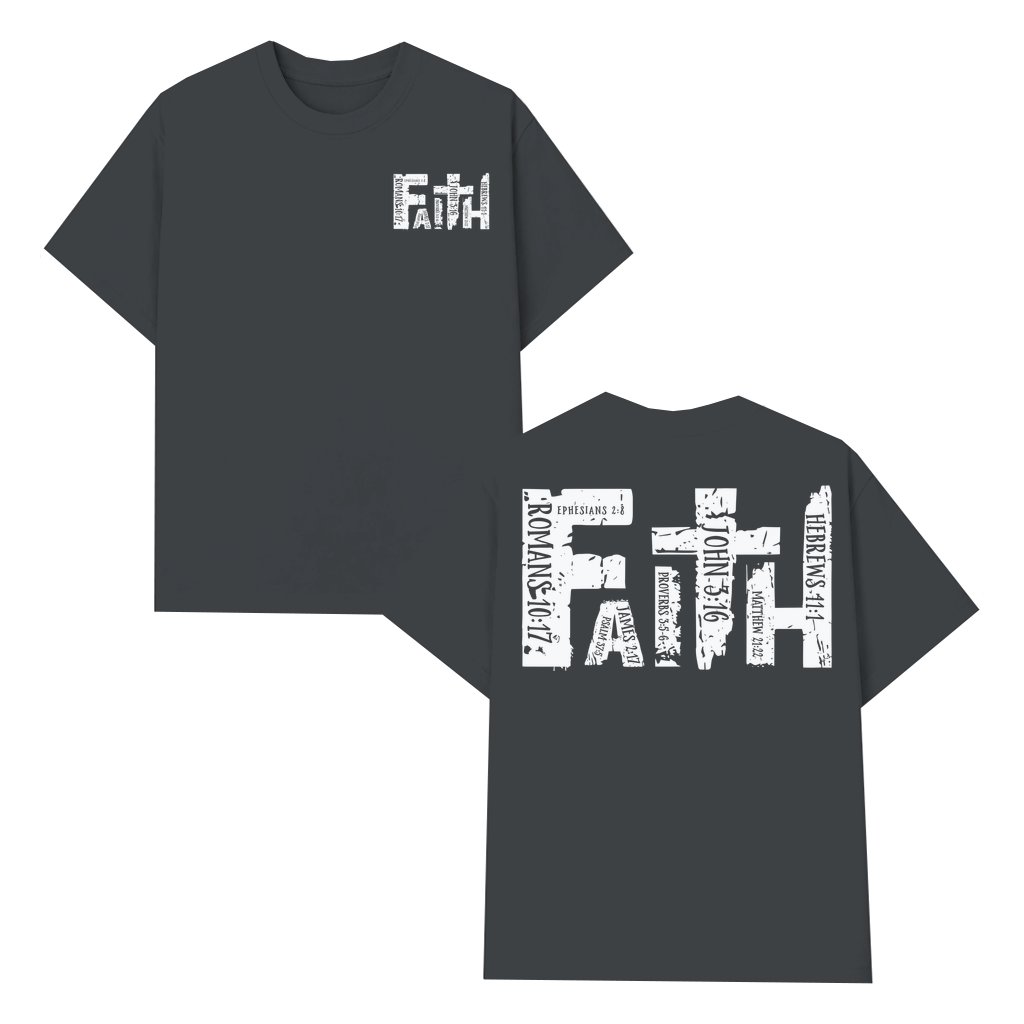Faith T-shirt – Christian Religious Gift Inspirational Bible Verse - front view