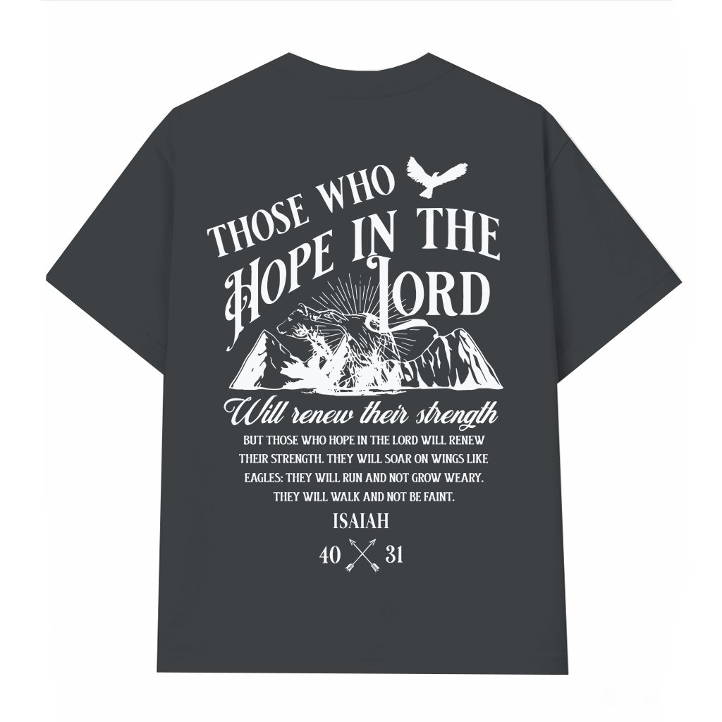 Hope In The Lord Renew Strength Christian T-shirt – Faith Gift for Believers - front view