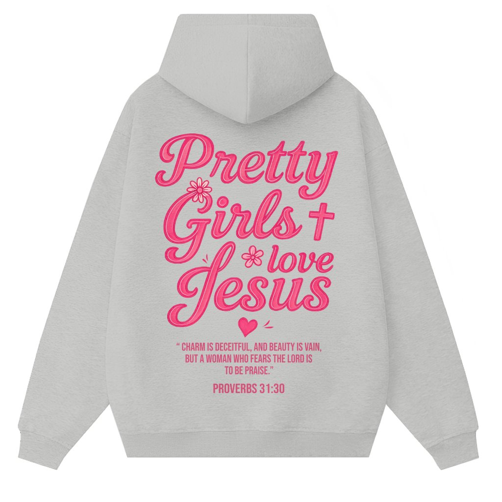 Pretty Girls Love Jesus Hoodie – Christian Gift for Girls Trendy Vintage Style - front view