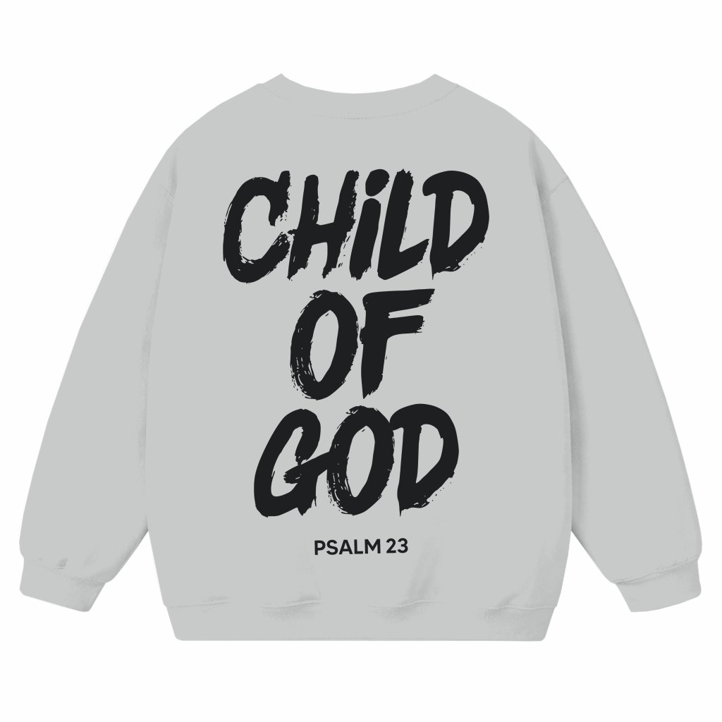Child of God Psalm 23 Sweatshirt – Christian Gift for Men Women Trendy Bible Verse - front view