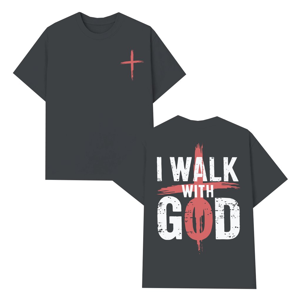 I Walk With God T-shirt – Gift for Christian Men - front view