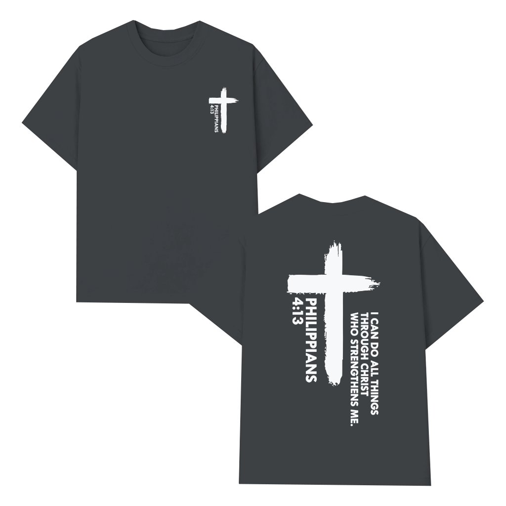 I Can Do All Things Philippians 4-13 T-shirt – Christian Inspirational Faith Scripture Gift - front view