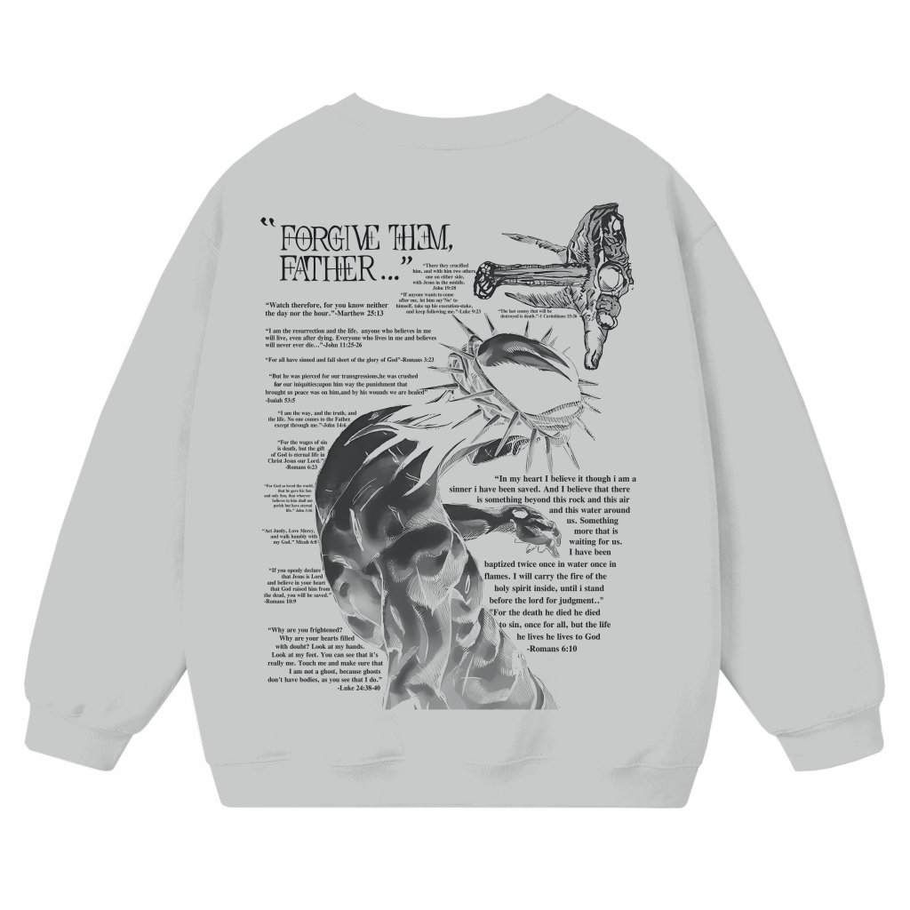 Forgive Them Father Bible Verses Sweatshirt – Christian Gift Inspiring Faithful - front view