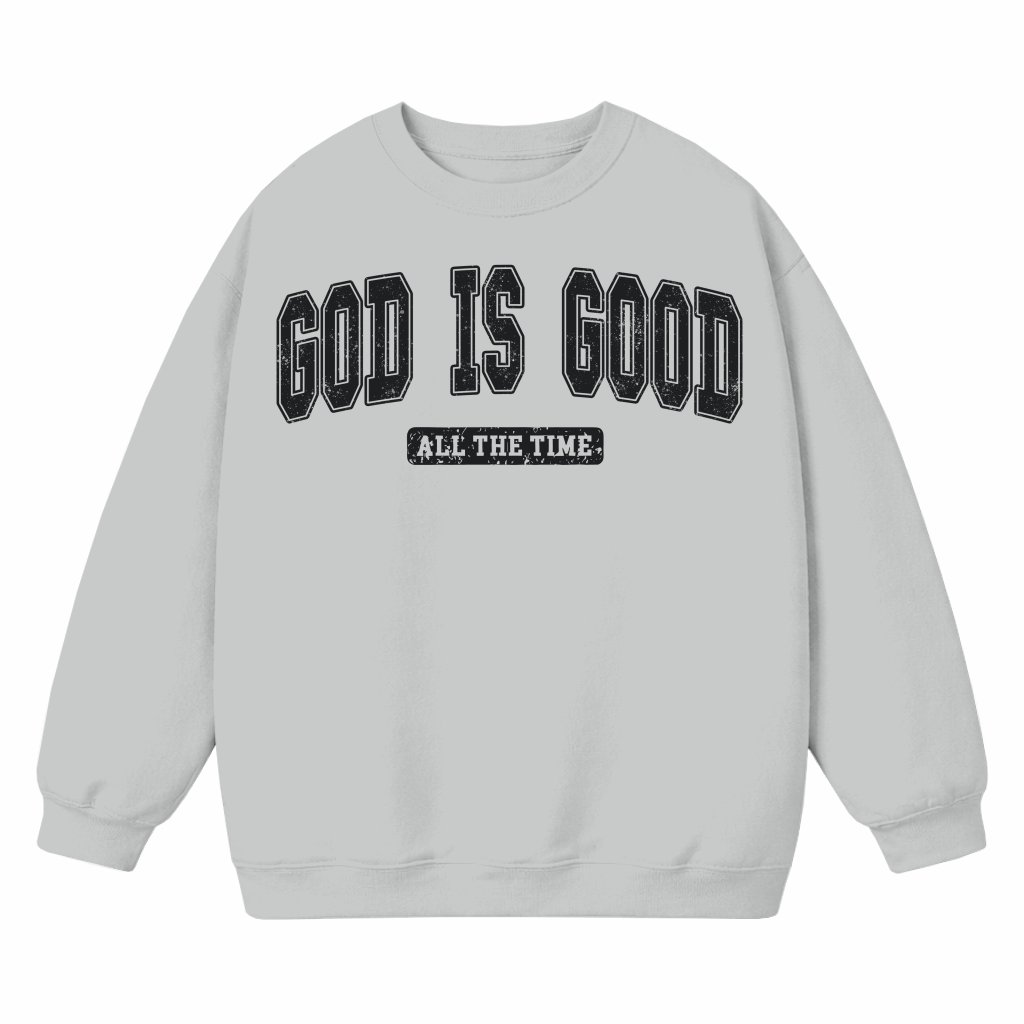 God is Good Christian Sweatshirt – Gift for Christians - front view