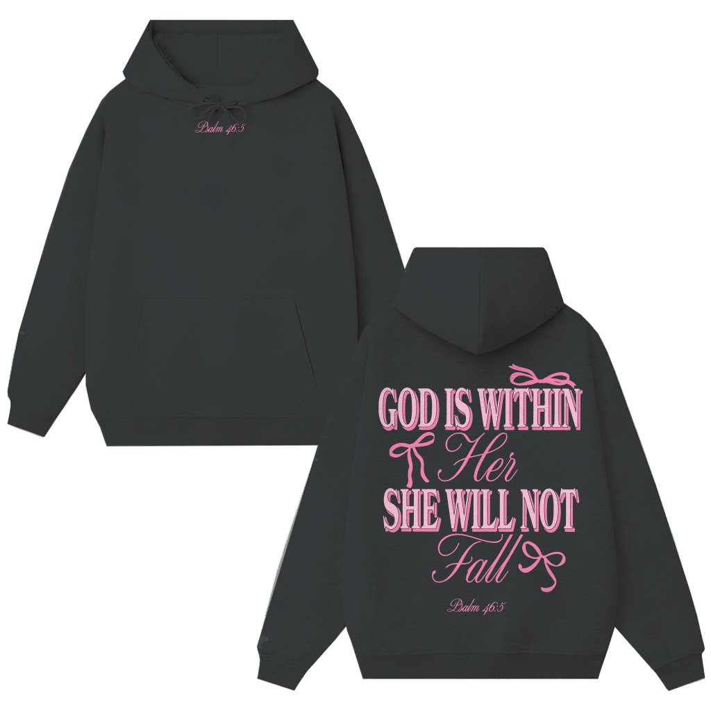 God Is Within Her She Will Not Fall Hoodie – Christian Gift for Her Coquette Trendy - front view