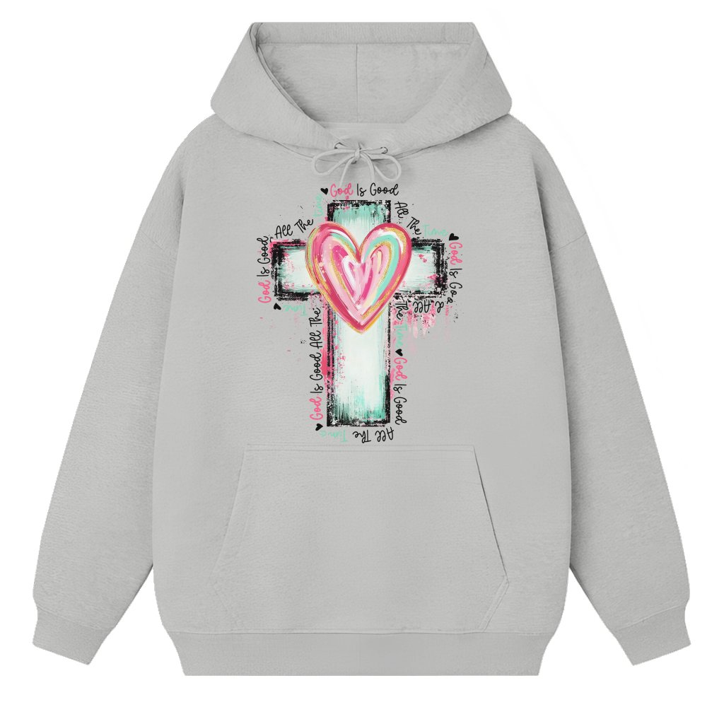 God Is Good All The Time Hoodie – Christian Faith Gift - front view