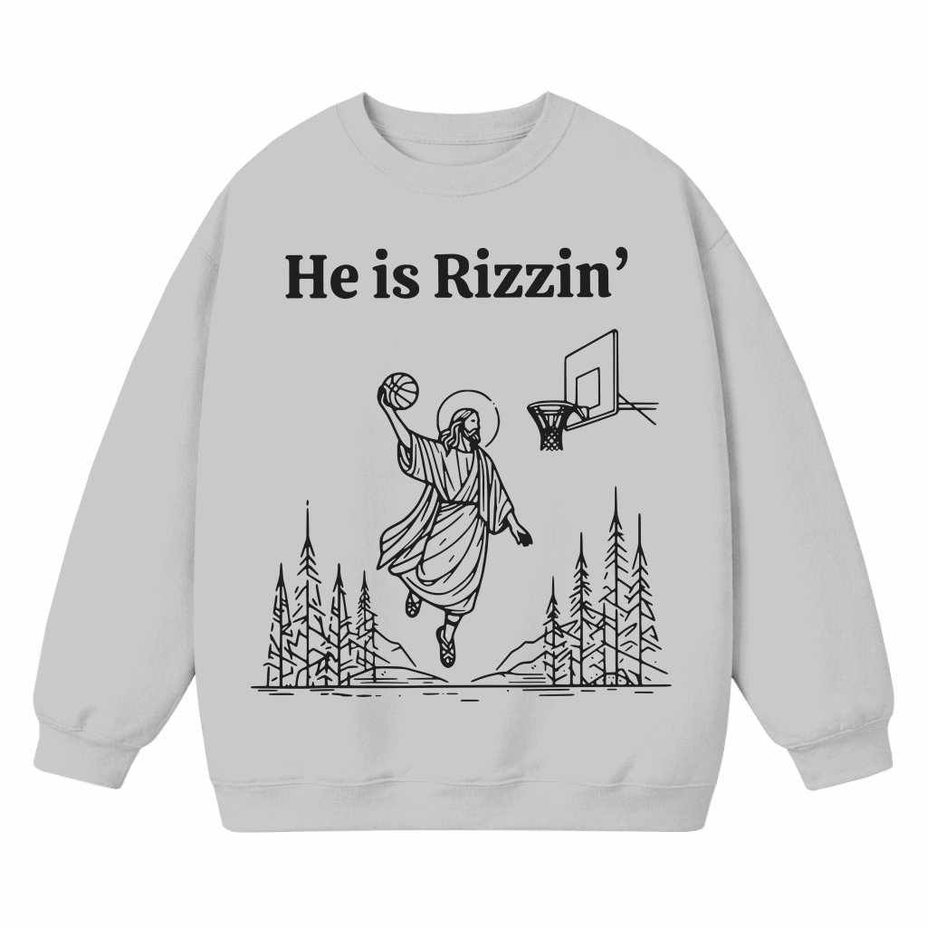 He Is Rizzin Sweatshirt – Easter Humorous Christian Gift - front view