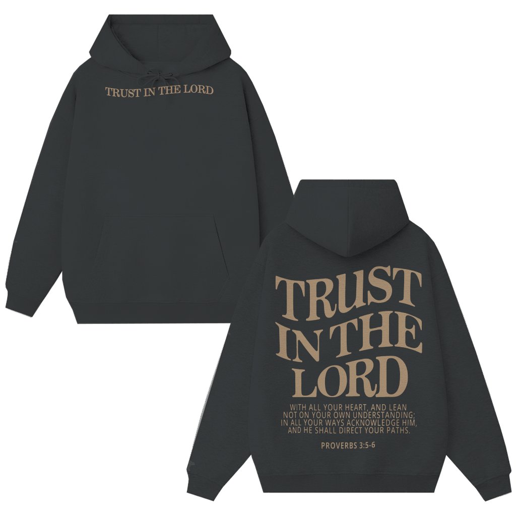 Trust in the Lord Jesus Hoodie – Christian Gift for Christians Classic - front view