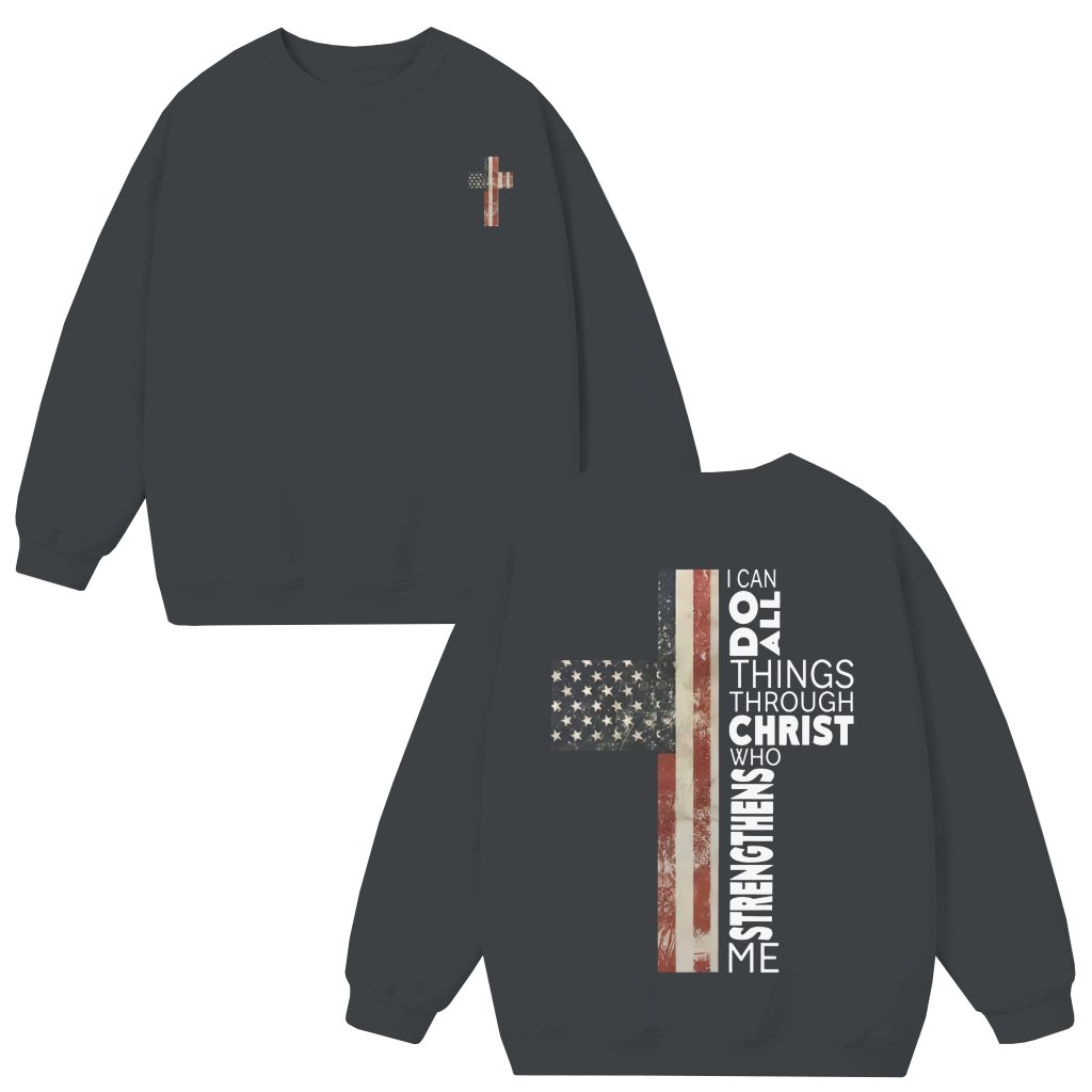 Christian Patriot Sweatshirt – Christian Patriot Gift Philippians 4:13 Cross Flag - front view