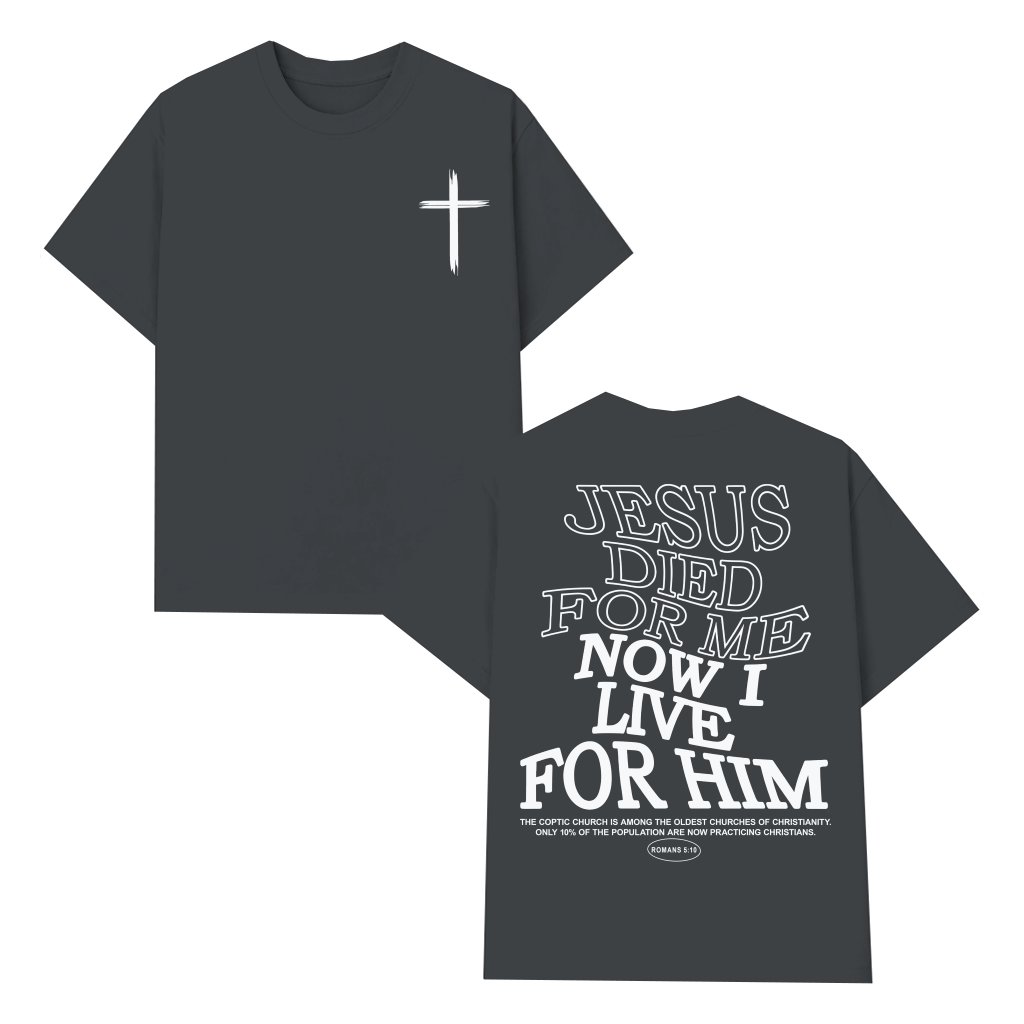 Jesus Died for Me T-shirt – Christian Gift for Believers Bold Faith Message - front view