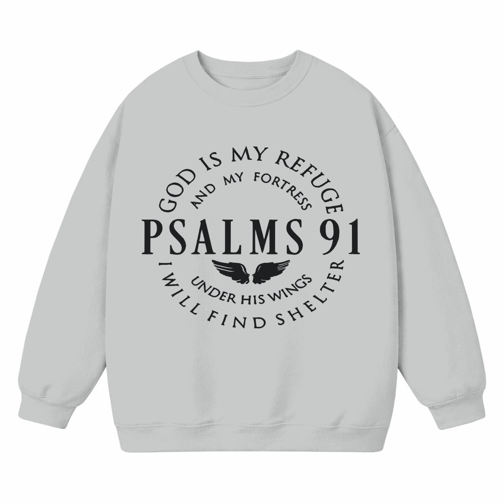 Psalms 91 Christian Faith Sweatshirt – Inspirational Gift for Women - front view