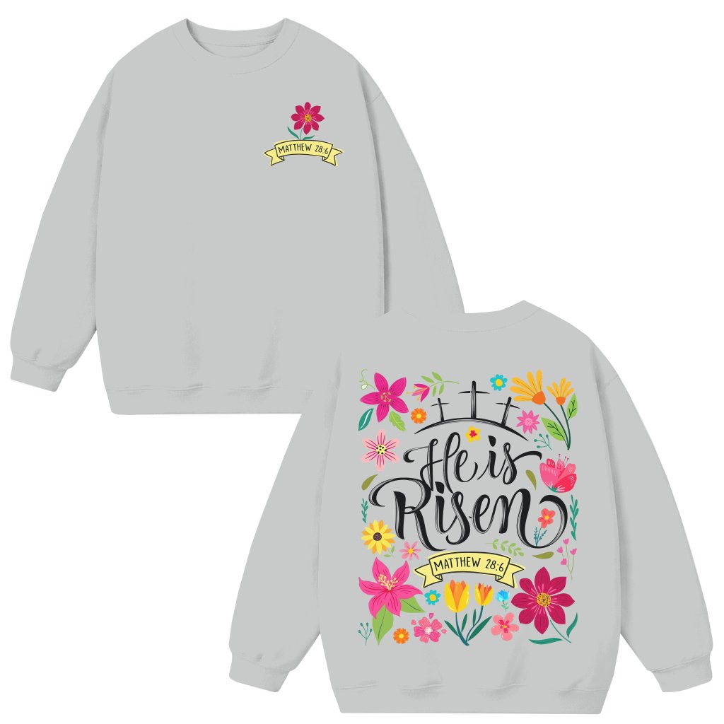 He is Risen Matthew 28:6 Sweatshirt – Easter Christian Boho Floral Gift - front view