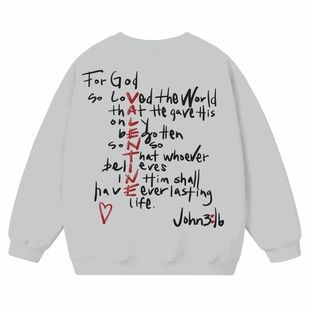 For God So Loved The World Sweatshirt – Christian Faith Gift for Believers - front view