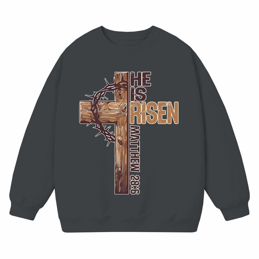 He Is Risen Sweatshirt – Easter Gift for Christian Jesus Cross - front view