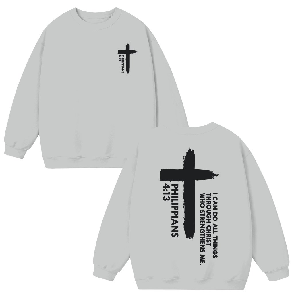 Philippians 413 Sweatshirt – Christian Bible Verse Gift - front view