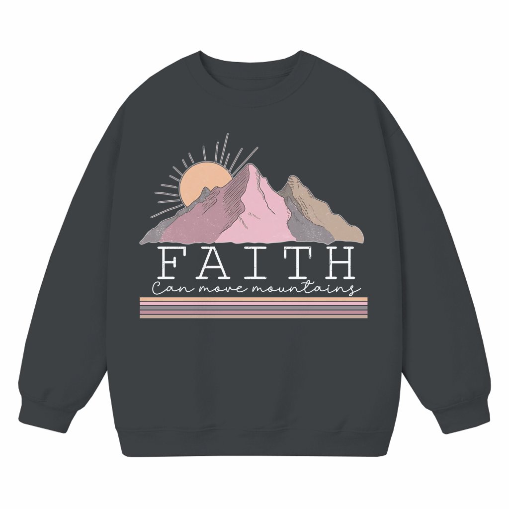 Faith Can Move Mountain Sweatshirt – Inspirational Christian Gift - front view