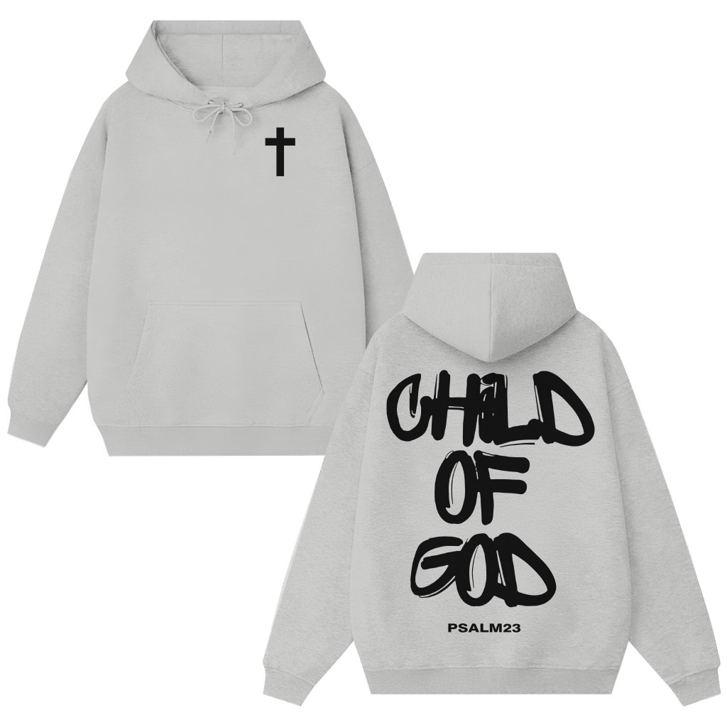 Child of God Hoodie – Inspirational Christian Gift for Men & Women - front view