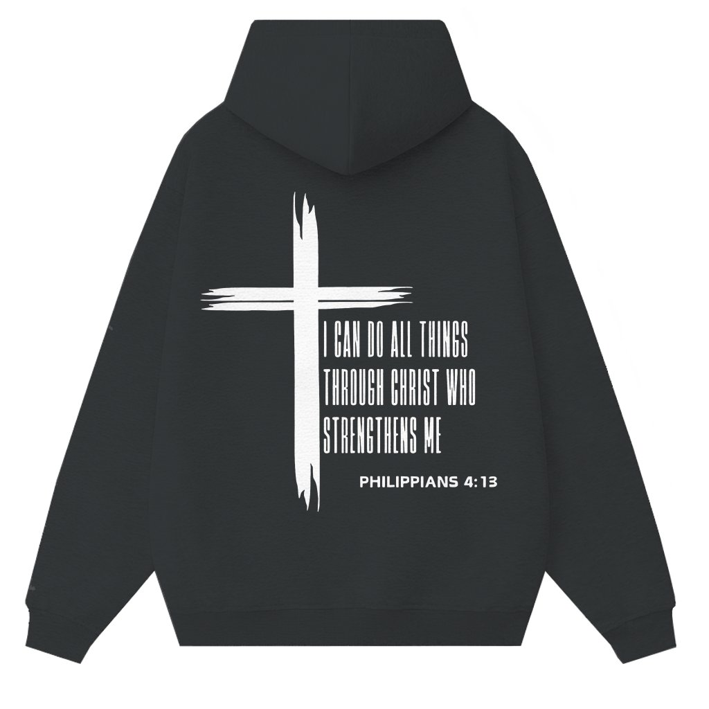 I Can Do All Things Through Christ Hoodie – Christian Gift Philippians 4:13 - front view
