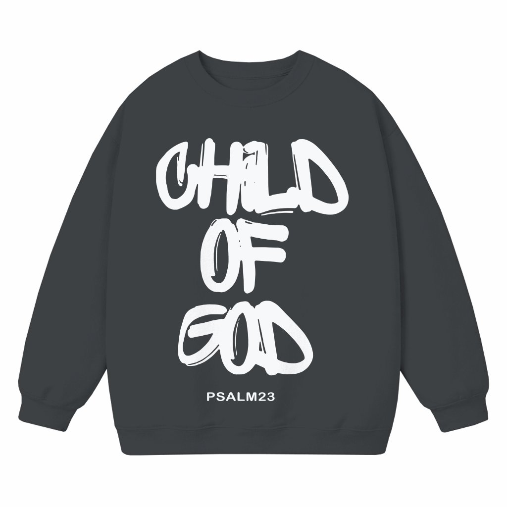 Child of God Sweatshirt – Christian Faith Gift for Christians - front view