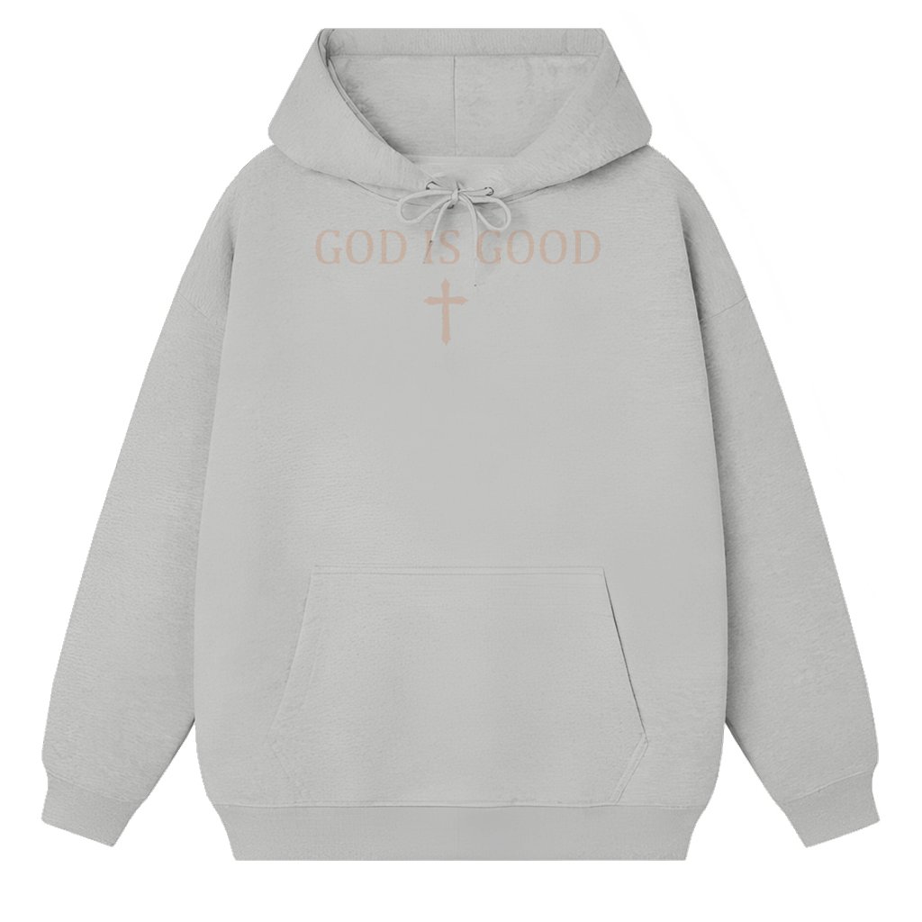 God Is Good Hoodie – Christian Gift Trendy - front view