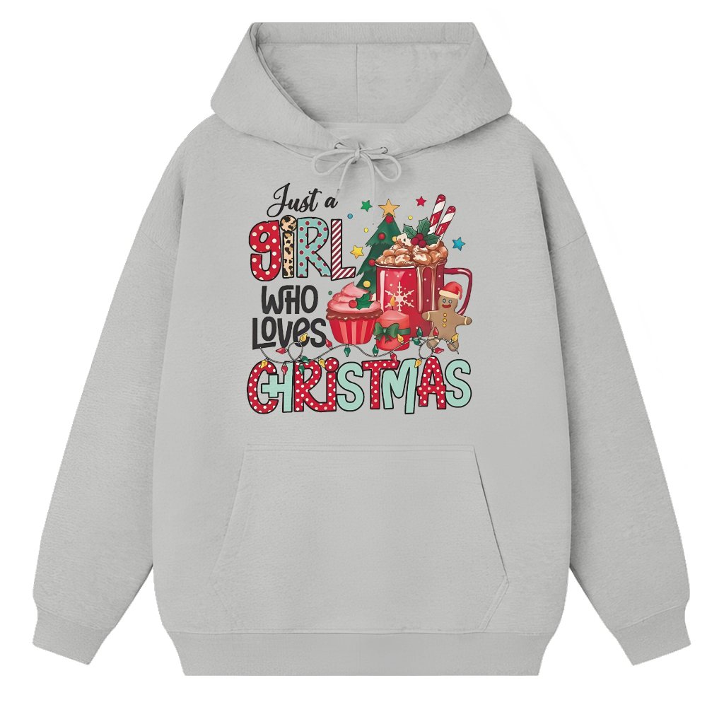 Just A Girl Who Loves Christmas Hoodie – Christmas Gift for Her Cute - front view