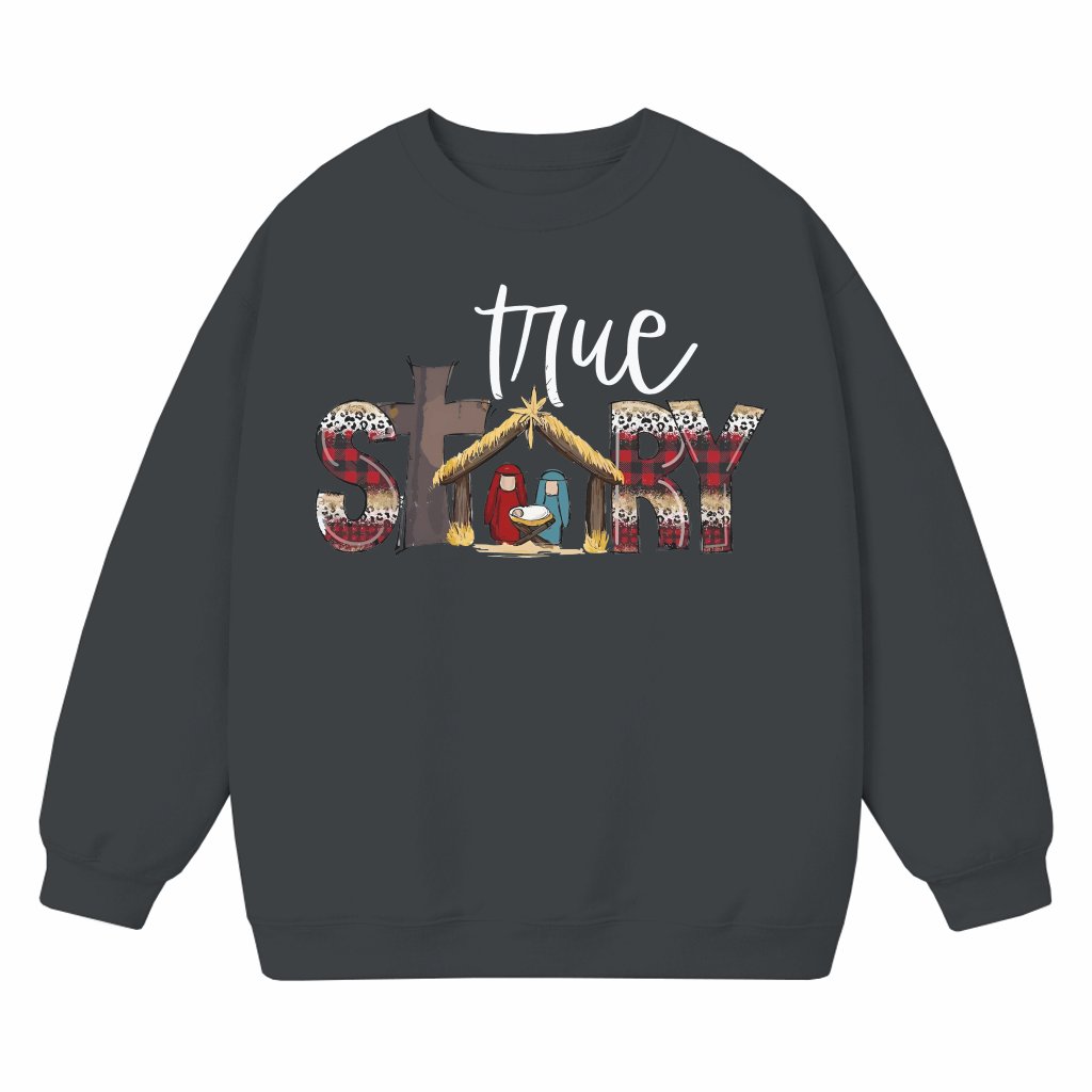 Funny True Story Sweatshirt – Christmas Gift for Family Matching - front view