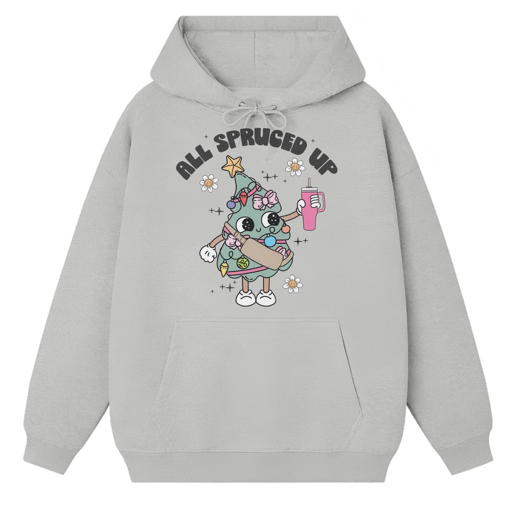 All Spruced Up Hoodie – Christmas Gift for Women Cute - front view