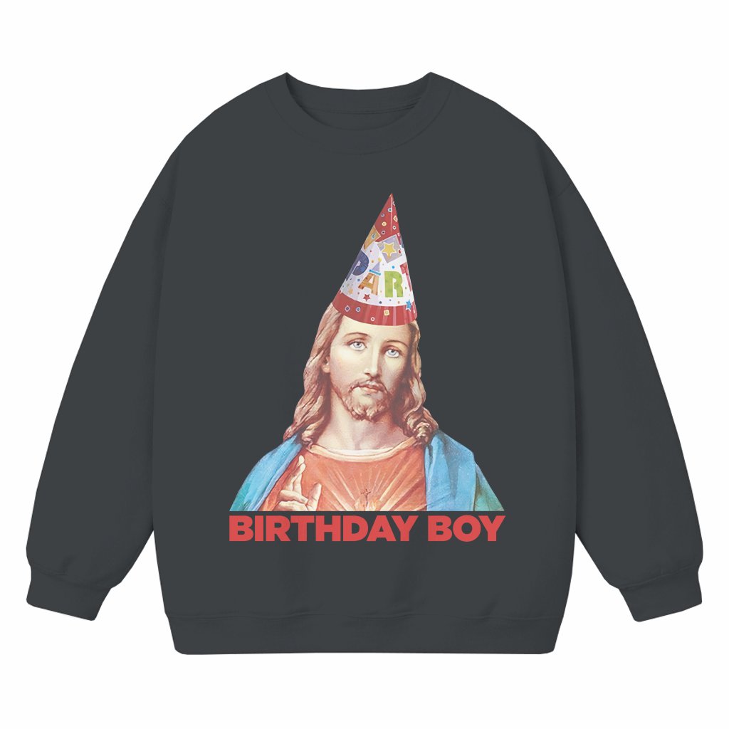 Jesus Birthday Boy Sweatshirt – Christmas Gift for Men Women Funny - front view