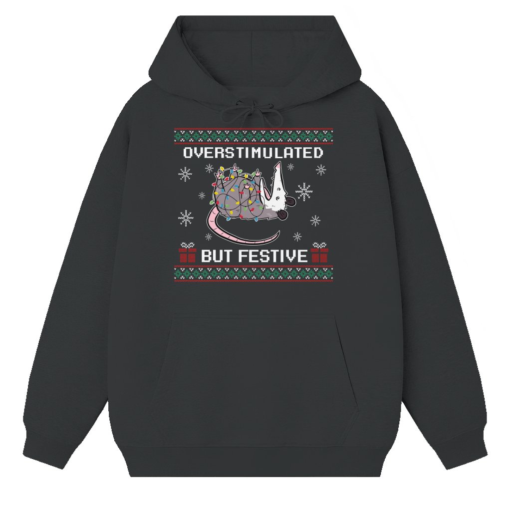 Funny Overstimulated Possum Graphic Hoodie – Christmas Gift Ugly Meme - front view