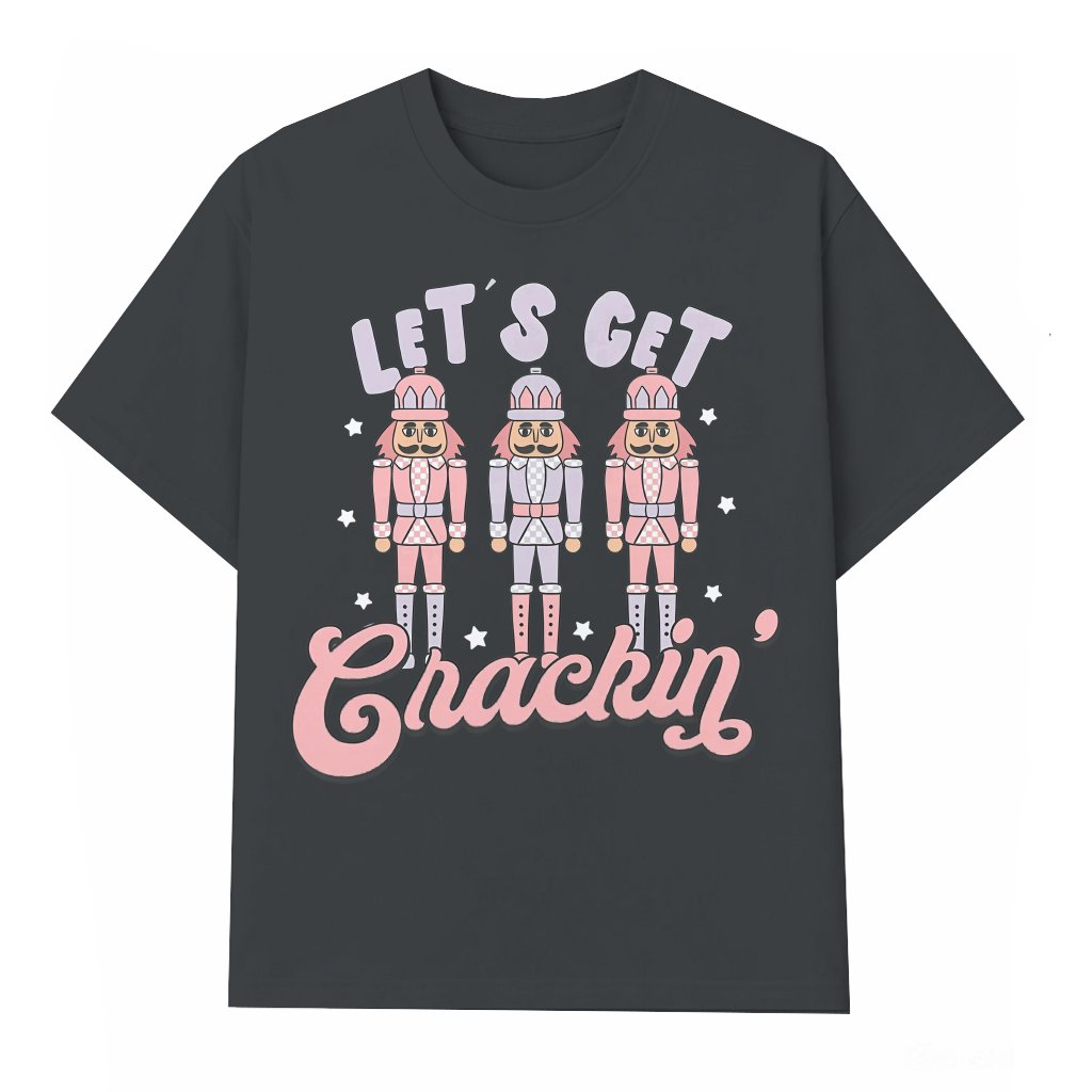 Let's Get Cracking T-shirt – Christmas Gift Funny - front view